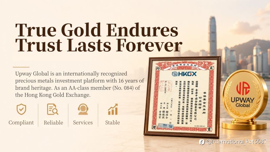 Upway Global Has Been Rooted in Hong Kong’s Gold Market for 16 Years, Building on a Foundation of Trust