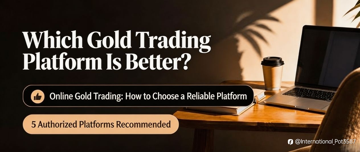 Gold Trading for Newbies: Long‑Short Strategies & Platform Selection Guide
